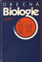 kniha Obecná biologie celost. vysokošk. učebnice pro stud. přírodověd. a pedagog. fakult, SPN 1985