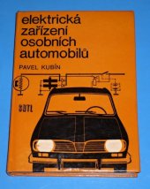 kniha Elektrická zařízení osobních automobilů, SNTL 1973