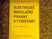 kniha Elektrické regulační pohony s tyristory, SNTL 1981