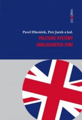 kniha Politické systémy anglosaských zemí, Dokořán 2015