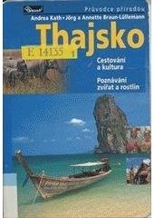 kniha Thajsko cestování a kultura, poznávání zvířat a rostlin, Baset 2003