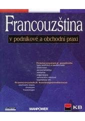 kniha Francouzština v podnikové a obchodní praxi, Ekopress 2005