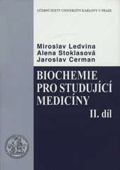 kniha Biochemie pro studující medicíny, Karolinum  2009