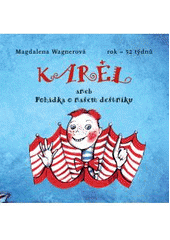 kniha Karel, aneb, Pohádka o našem deštníku [rok = 52 týdnů], Dybbuk 2006