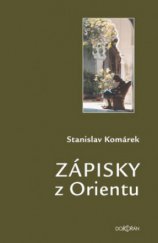 kniha Zápisky z Orientu, Dokořán 2008