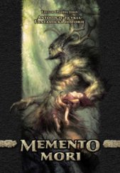 kniha Memento mori fantastická historie, Triton 2009