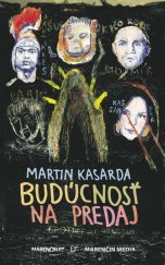 kniha Budúcnosť na predaj, Marenčin PT 2016