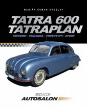 kniha Tatra 600 Tatraplan, CPress 2013