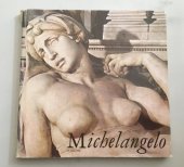 kniha Michelangelo [obr. monografie, Odeon 1977