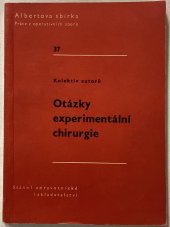 kniha Otázky experimentální chirurgie, SZdN 1961