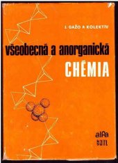 kniha Všeobecná a anorganická chémia , SNTL 1981