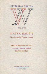 kniha Matka naděje Básně o ženě, o Praze a o matce, Československý spisovatel 1953