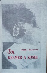 kniha 3xKramer a Zondi Až se ucho utrhne ; Had ; Čichám, čichám člověčinu, Odeon 1983