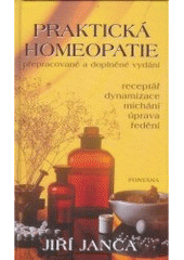 kniha Praktická homeopatie cesta ke zdraví : rádce pro celou rodinu, Fontána 1997