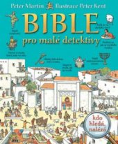 kniha Bible pro malé detektivy, Česká biblická společnost 2013