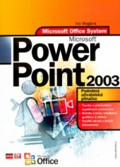 kniha Microsoft Office PowerPoint 2003 podrobná uživatelská příručka, CP Books 2005