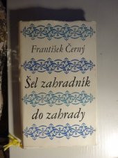 kniha Šel zahradník do zahrady, Kruh 1971