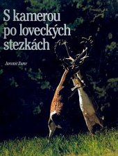 kniha S kamerou po loveckých stezkách, Herbiaprint 1999