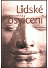 kniha Lidské osvícení setkání s ideály a metodami buddhismu, DharmaGaia 2000