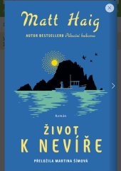 kniha Život k nevíře , Kontrast 2025