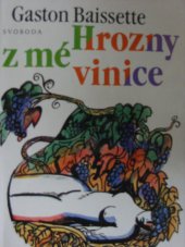 kniha Hrozny z mé vinice, Svoboda 1983