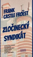 kniha Zločinecký syndikát, Vydavateľstvo Európa 2021