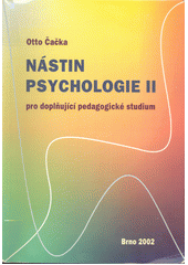 kniha Nástin psychologie II pro doplňující pedagogické studium, Paido 2002