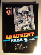 kniha Argument ráže 9 mm a další kriminální příběhy, Sdružení MAC 1997
