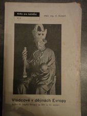 kniha Vládcové v dějinách Evropy Kniha 3, - Dějiny Evropy ve XIV. a XV. století - (800-1648)., Státní nakladatelství 1935