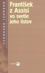 kniha František z Assisi vo svetle jeho listov, Serafín 2005