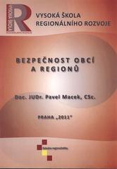 kniha Bezpečnost obcí a regionů studijní opora, Vysoká škola regionálního rozvoje 2011