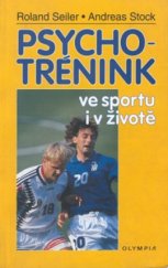 kniha Psychotrénink ve sportu i v životě, Olympia 1996