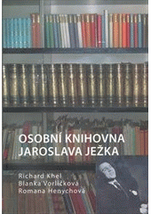 kniha Osobní knihovna Jaroslava Ježka, Vysoká škola chemicko-technologická v Praze 2012