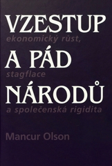 kniha Vzestup a pád národů: ekonomický růst, stagflace a společenská rigidita, Liberální institut 2008