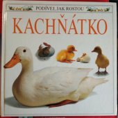 kniha Podívej, jak rostou 2. - Kachńátko, Champagne avantgarde 1992