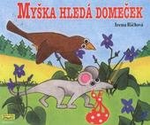kniha Myška hledá domeček, Duha Press 2010