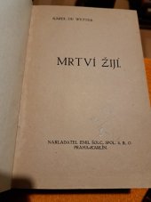 kniha Mrtví žijí, Šolc 1919