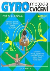 kniha Gyro metoda cvičení, Olympia 2008