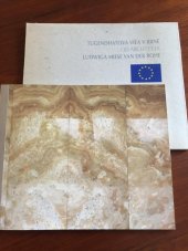 kniha Tugendhatova vila v Brně od architekta Ludwiga Miese van der Rohe, Památkový ústav 1995