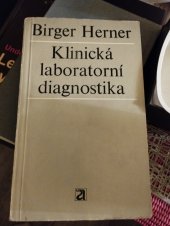 kniha Klinická laboratorní diagnostika principy a použití chemických laboratorních zkoušek, Avicenum 1970