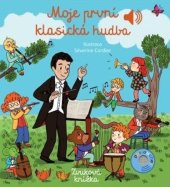 kniha Moje první klasická hudba, Svojtka 2021