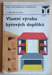 kniha Vlastní výroba bytových doplňků, SNTL 1977