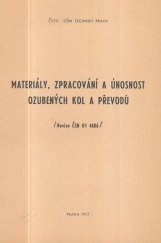 kniha Materiály, zpracování a únosnost ozubených kol a převodů Revize ČSN 01 4686, Dům techniky 1977