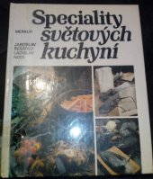 kniha Speciality světových kuchyní, Merkur 1988