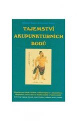 kniha Tajemství akupunkturních bodů, CAD Press 2002