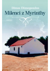 kniha Milenci z Myrinthy, Motto 2007