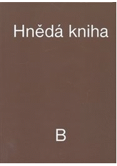 kniha Hnědá kniha. B, Divus 2011