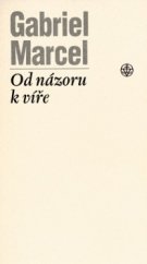 kniha Od názoru k víře, Vyšehrad 2004