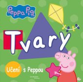 kniha Peppa Pig - Tvary - Učení s Peppou, Egmont 2016