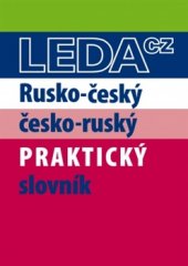 kniha Rusko-český a česko-ruský praktický slovník, Leda 2017